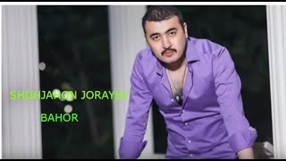 Shohjahon Jorayev - Bahor (music version) xit