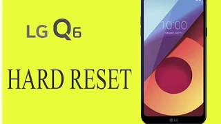 LG Q6 Hard Reset | Pattern Unlock..