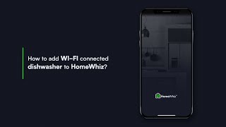 How to add WI FI connected dishwasher to HomeWhiz | GRUNDIG