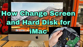 How Change Screen and Hard Disk for iMac