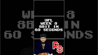 #UFL #Football Week 8 #Recap Under #60seconds |#XFL|#USFL|#AFN🏈|#Shorts|#TecmoSuperBowl Meets #UFL