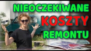 Nieoczekiwane KOSZTy REMONTU - co z tym zrobić? - Remont starego domu