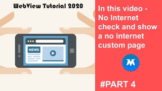 #4 WebView in android studio | Full Tutorial Series | No Internet check & show no internet page