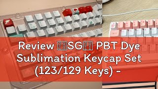 Review 【SG】 PBT Dye Sublimation Keycap Set (123/129 Keys) - OEM Profile