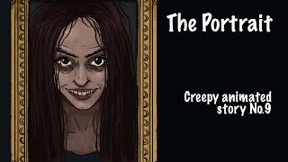 The Portrait. Horror animated story №9