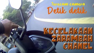 TAK SENGAJA TEREKAM KAMERA SAAT KECELAKAAN ZARAMBAH CHANNEL #motovlogindonesia #motovlog #bandung