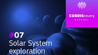 [CORDIScovery podcast] Solar system exploration