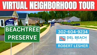 Beachtree Preserve Virtual Neighborhood Tour | Lewes Real Estate