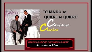 Cuando se quiere se quiere-Conjunto Clasico-FERN-Salsa