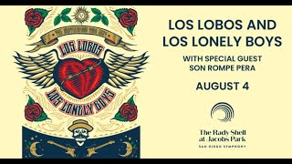 Los Lobos & Los Lonely Boys and Son Rompe Pera 2024 Rady Shell at Jacobs Park - Spanish