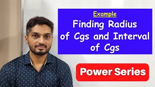 Finding Radius of Cgs, Interval of Cgs of Power Series| L7 | TYBSc Maths| Power Series  @ranjankhatu