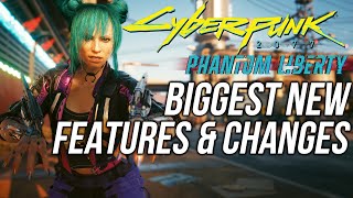 Biggest Phantom Liberty Features & Changes That Will Change The Game!