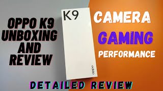 Oppo K9 Unboxing and review | Oppo K9 First look and hands on Experience | Oppo K9 Camera Review