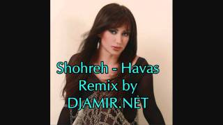 Shohreh Havas Remix by DJAMIR.NET