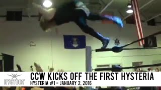 Hystory - CCW Kicks Off the First Hysteria