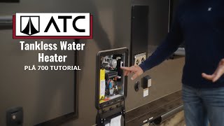 ATC Plā 700 - Tankless Water Heater Tutorial