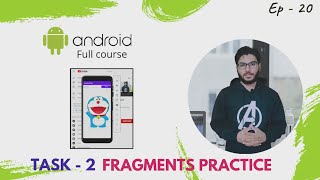 Fragments Practice (Task -2)  | Android Development tutorial in Hindi #20