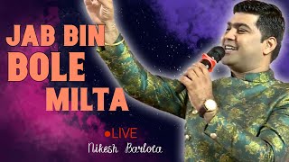 JAB BIN BOLE MILTA | AWESOME Performance   | CASA EMRALD  live BHAKTI PART 1 | NIKESH BARLOTA