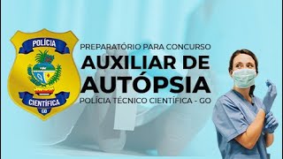 30/01 - OSSOS E CAVIDADES PARA AUXILIAR DE AUTÓPSIA DE GOIÁS - PROF(A) ESTHER ALINE