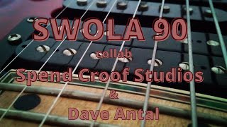 COLLAB SWOLA 90 Spend Croof & Dave Antal - late upload but got featured from SC's channel