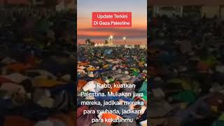 palestina hari ini#shorts#for palestine#shortsviral