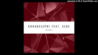 Dj Gedeza - Konakelephi [Feat. Sebe ] (Official Audio)