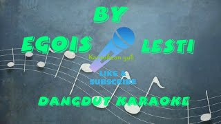 Egois karaoke dangdut Hd