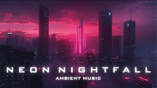 11 HOURS | Neon Nightfall Relaxing Ambient Music for Sleep and Study