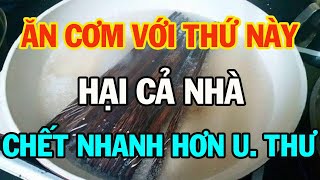 6 thói ăn g.iết hại sức khỏe nhanh hơn cả ung thư - SKST