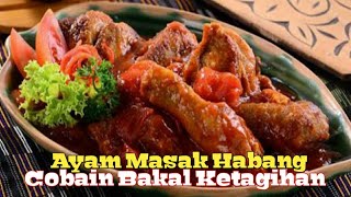 Ayam Masak Bumbu Habang Yang Enak Wajib Cobain