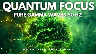 Quantum Focus with Pure 60 Hz Gamma Waves: Improved Concentration