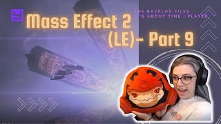 Yebba Shepard FINALLY Reaches The Citadel | The Backlog Files - Mass Effect 2 | Part 9