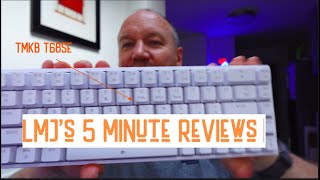 5 Minute Review  -  Mechanical Keyboards [Kemove / TMKB / Dierya]