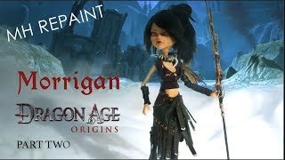 Custom Doll | Morrigan. Dragon Age | PART TWO | Story #6