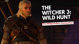 The Witcher 3: Wild Hunt Episode 7 | The Nilfgaardian Connection