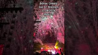 Böhse Onkelz- Mexico Live in Bremen 17.08.2024 #böhseonkelz #live #bremen #openair #tour #2024 #bosc