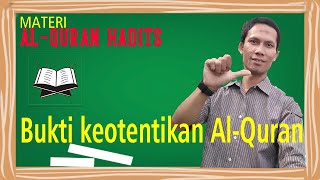 MATERI AL QURAN HADITS (KEOTENTIKAN AL-QURAN)