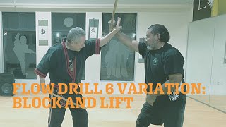 Flow Drill 6 Variation: Block and Lift/Filipino Martial Arts