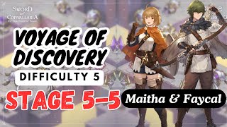 Sword of Convallaria [EVENT] Voyage of Discovery - Difficulty 5 Stage 5-5 | Maitha & Faycal