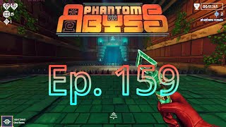 My last Steps in Phantom Abyss #159