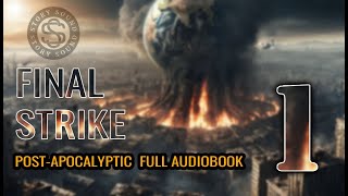 Post-apocalyptic  FULL Audiobook: Final Strike