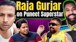 Raja Gurjar Controversial Reply on Puneet Superstar |Best of RealTalk|