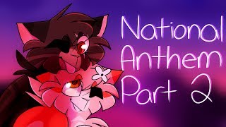 National Anthem (Goldenflower and Tigerstar) MAP- Part 2