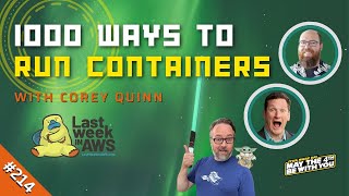 AWS containers with Corey Quinn (Ep 214)