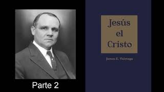 JESÚS EL CRISTO ― Parte 2