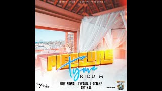 Pleasure Tyme Riddim 2023 Full Mix Ft Busy Signal, I-Octane, Iwaata, Rytikal