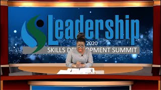 Leadership Skills Development Summit 2020 -  Day 1 of the Virtual Skills and Development Summit