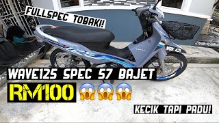 Wave 125s Kos Buat Spec 57 Fullspec Tobaki! Spec Kecik Tapi Padu! Edisi Set Carburator