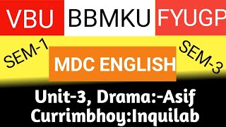 #BBMKU SEM-1(23-27) AND SEM-3(22-26), MDC ENGLISH,Unit-3:- Drama-Inquilab,VBU