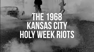 1968 Kansas City Holy Week Riots as reported by WHB News